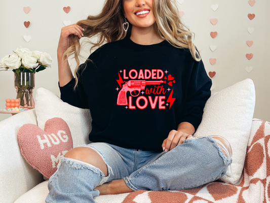 Loaded with Love Crewneck
