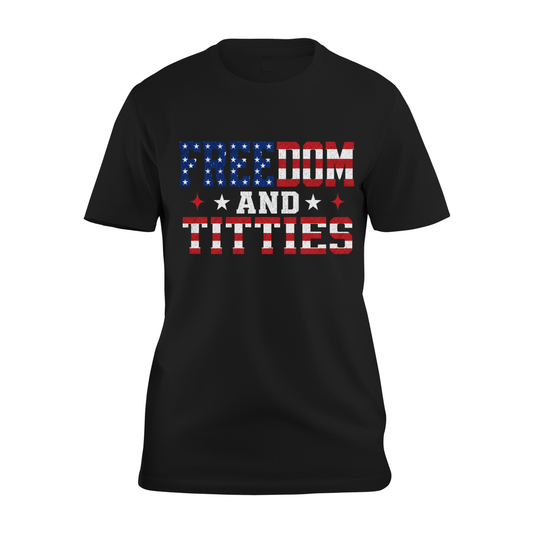 Freedom & Titties Tee