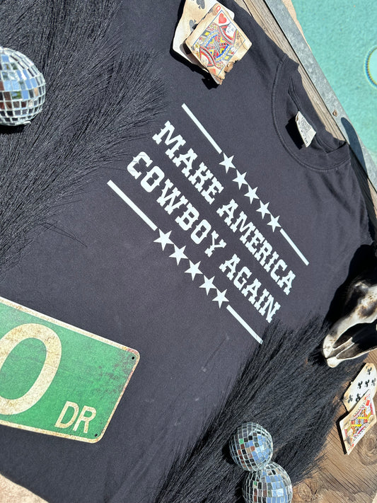 Make America Cowboy Again Tee