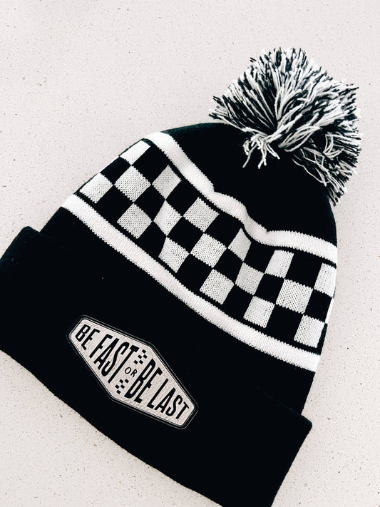 Be Fast or Be Last Beanie