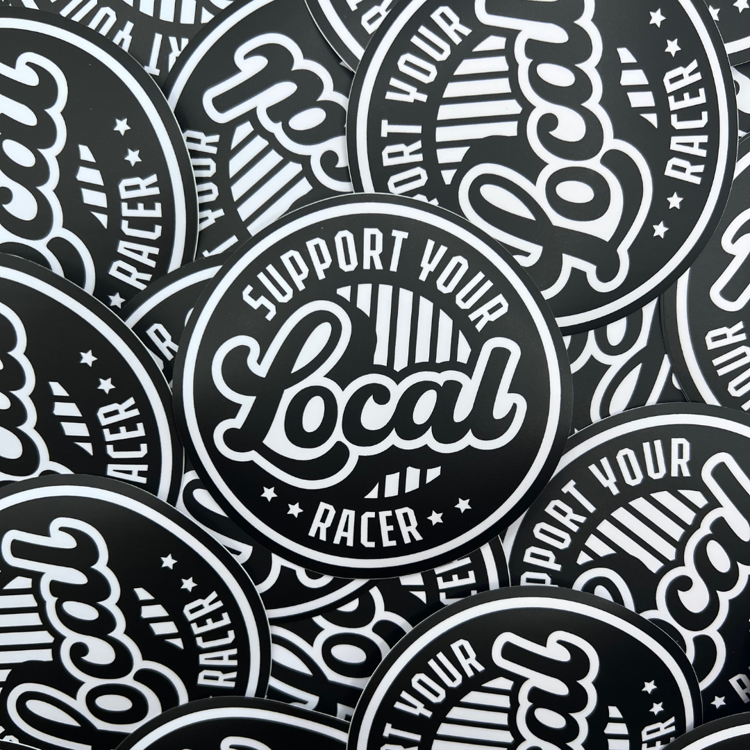 Support Your Local Racer Sticker