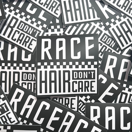 Race Hair Don't Care Sticker