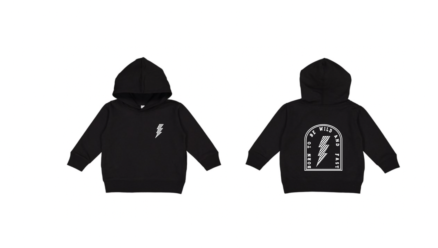 Born to be Wild and Fast Hoodie