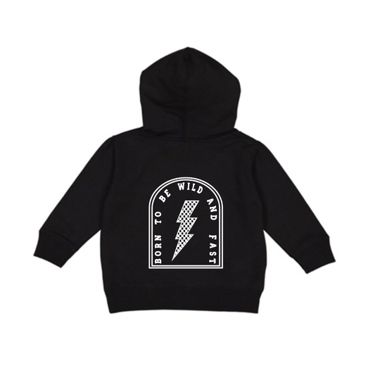 Born to be Wild and Fast Hoodie