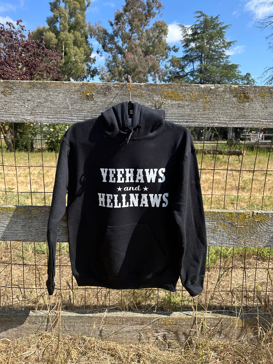 Yeehaws & Hellnaws Hoodie