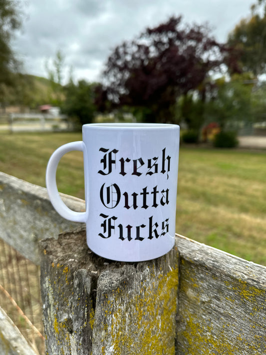 Fresh Outta F Mug