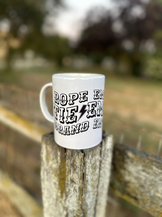 Rope Em' Tie Em' Brand Em' Mug