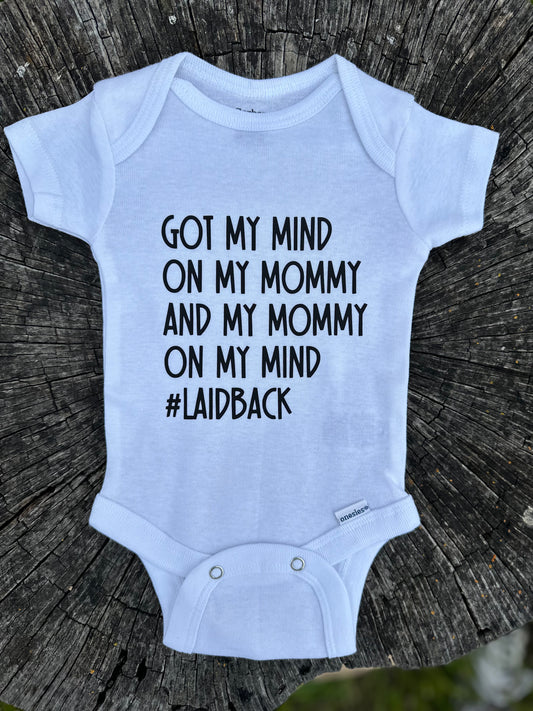 Got My Mind On My Mommy Onesie
