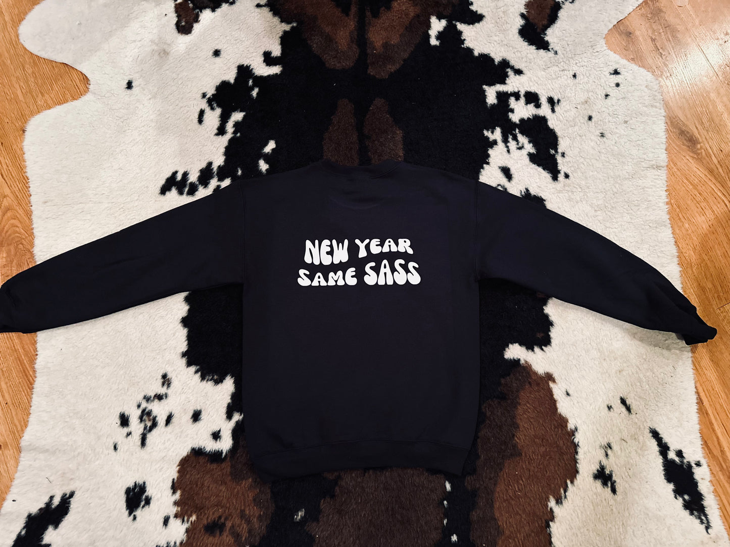 New Year Same Sass Crewneck