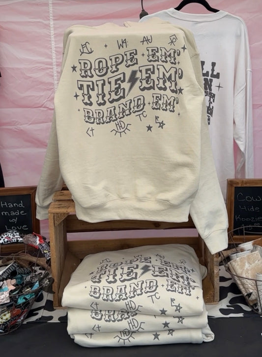 Rope Em' Tie Em' Brand Em' Hoodie