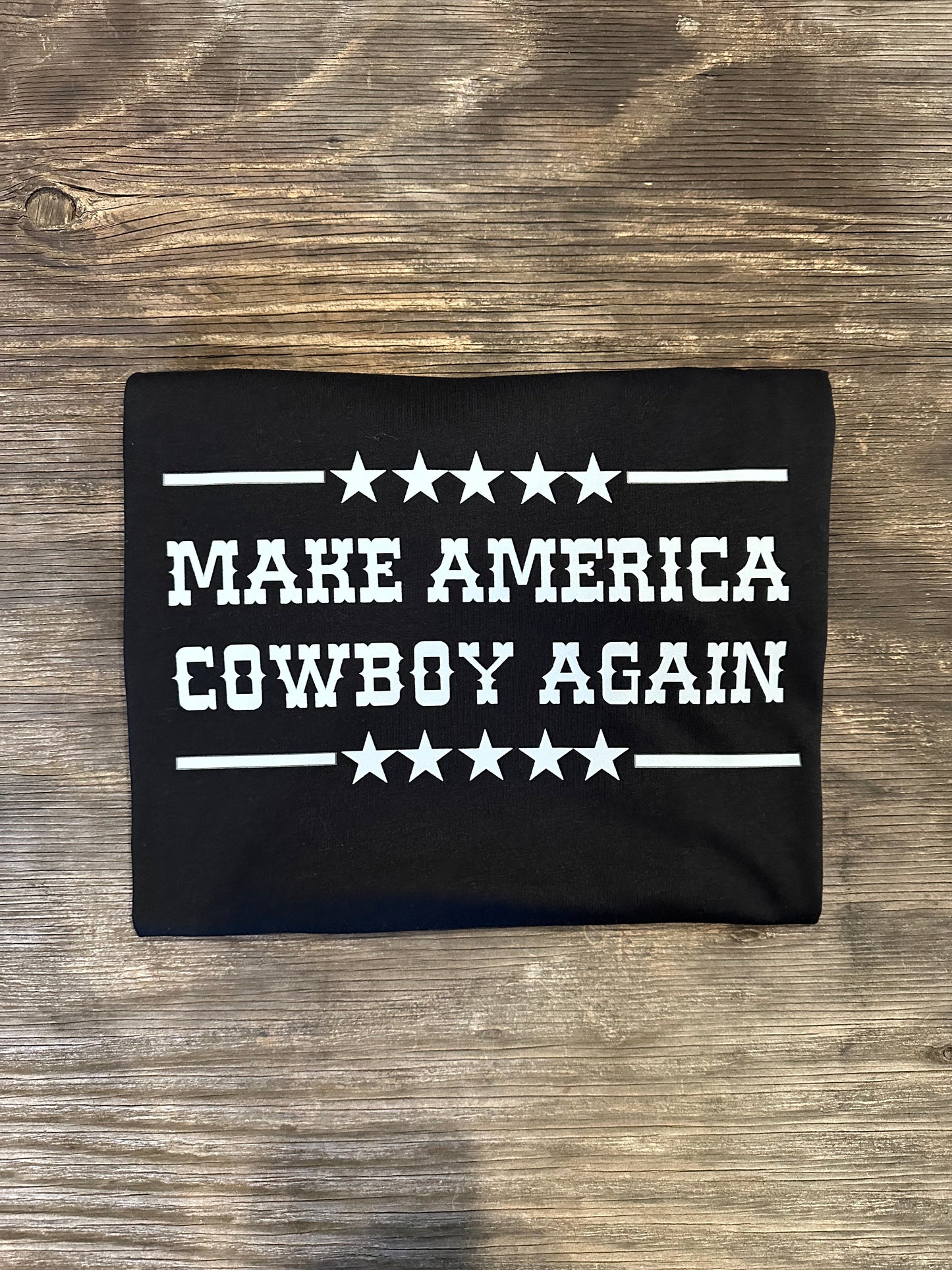 Make America Cowboy Again Tee