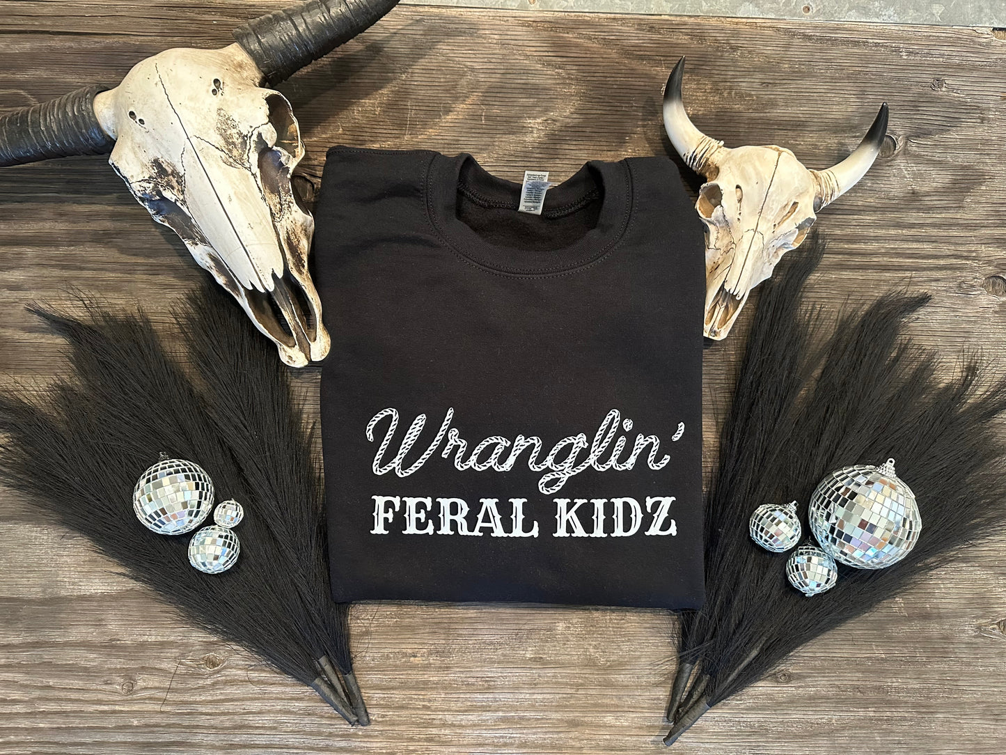 Wranglin' Feral Kidz Crewneck