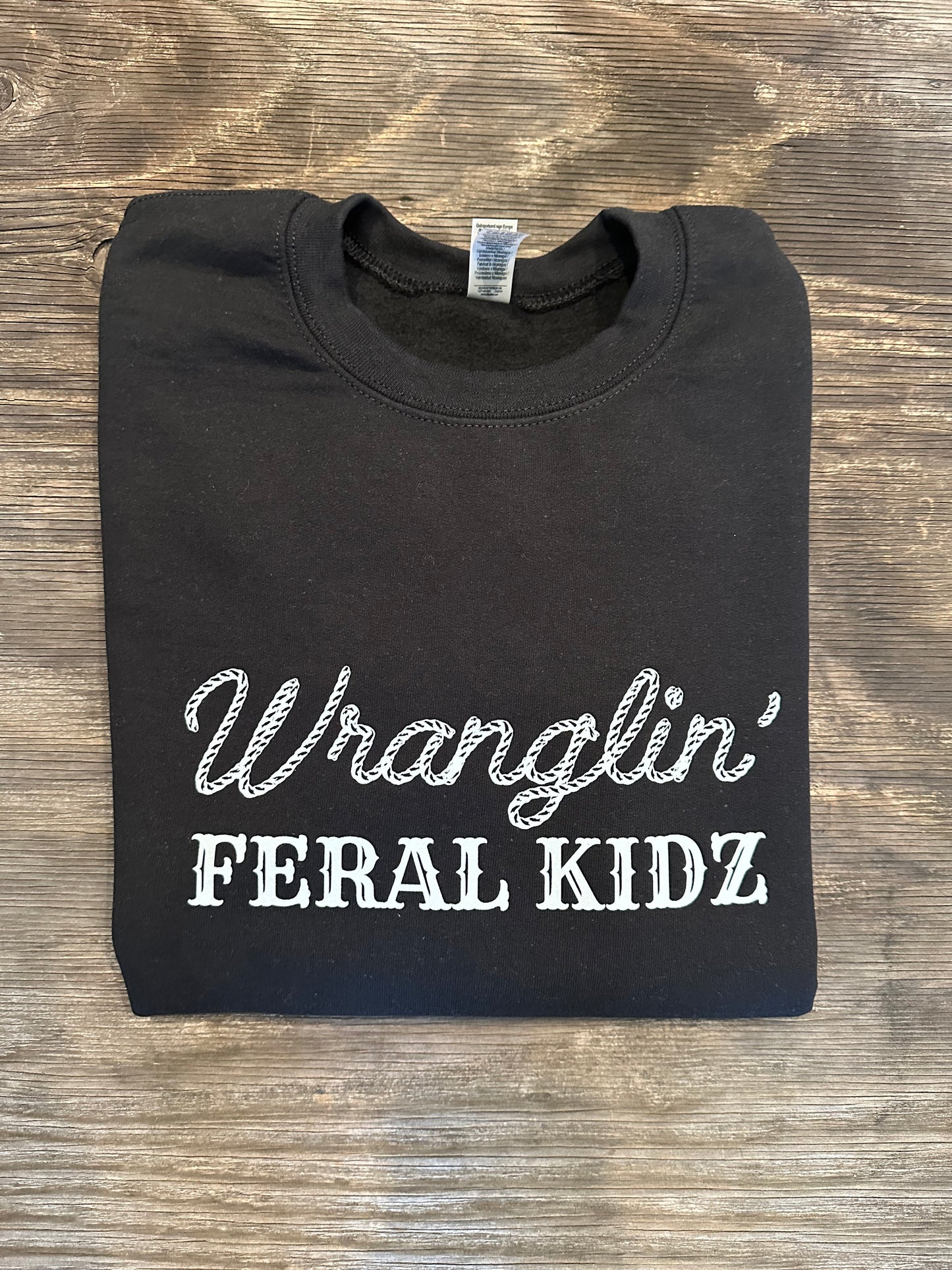 Wranglin' Feral Kidz Crewneck