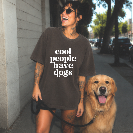 Cool People Have Dogs Tee