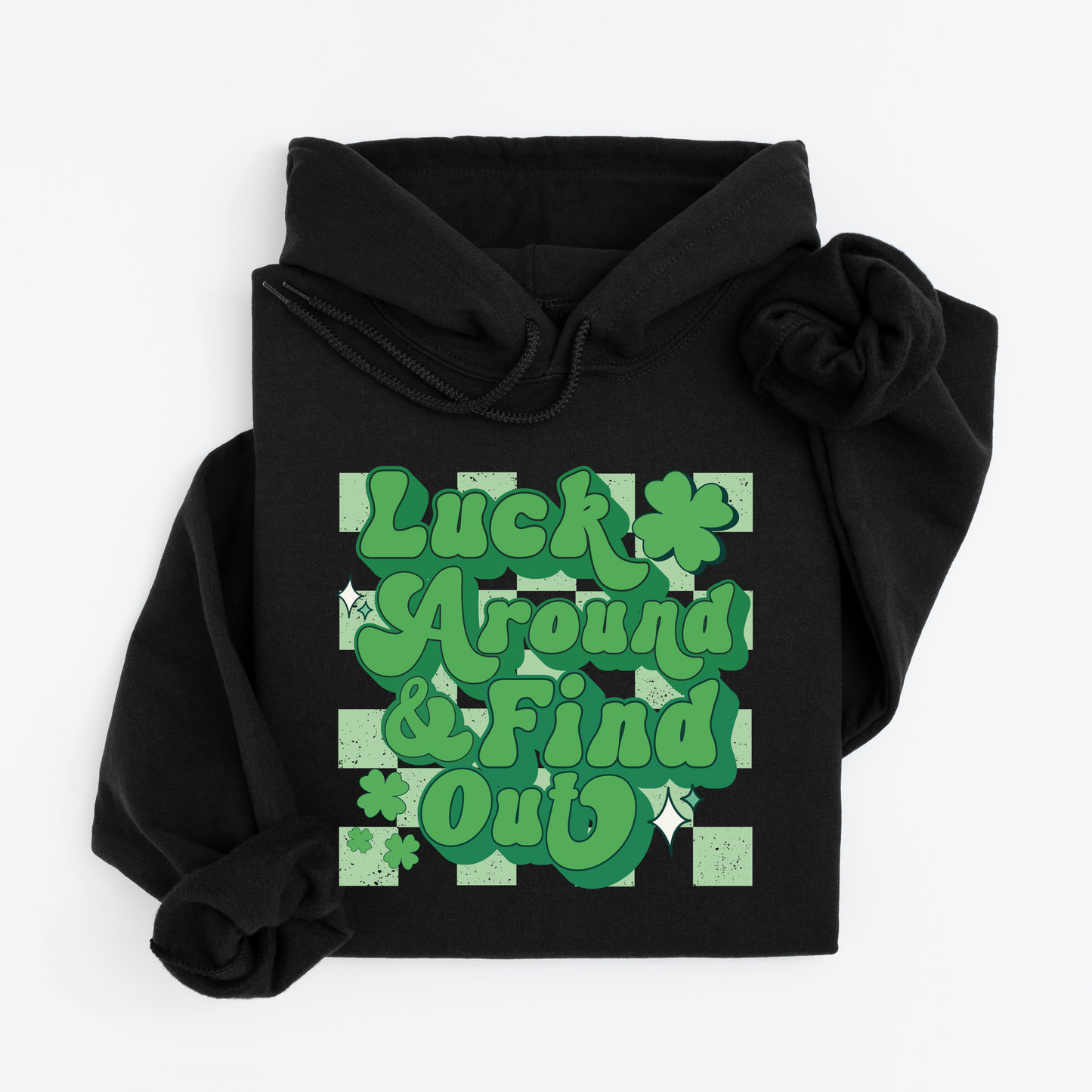 Luck Around & Find Out